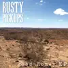 Rusty Pickups - Good Honey - EP